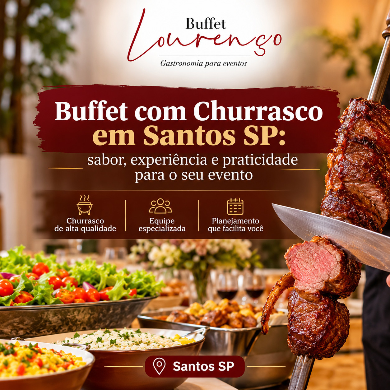 Buffet com Churrasco em Santos